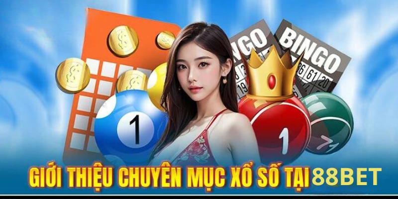 Tham gia đặt cược xổ số tại 88bet siêu dễ 