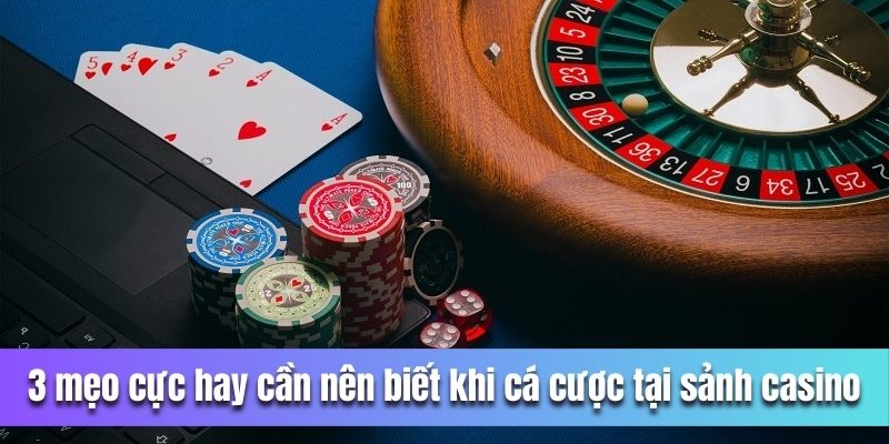 3 tựa game đặc sắc có tại sảnh casino